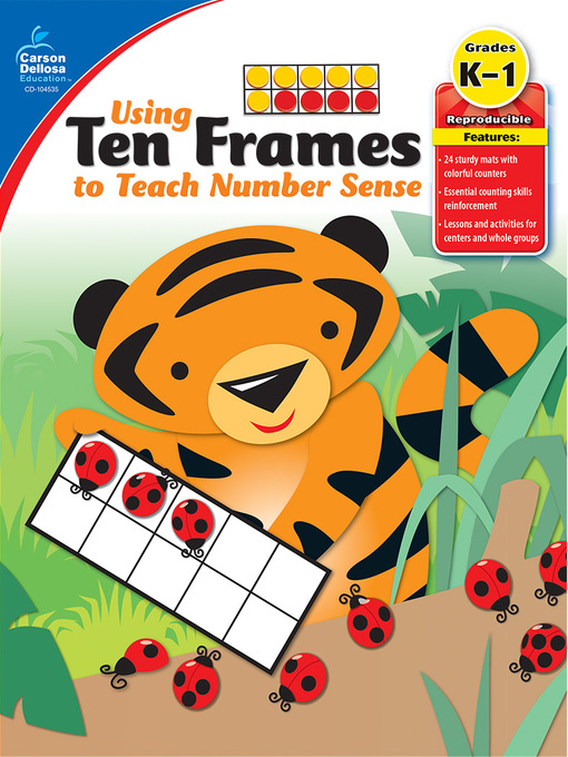 Title details for Using Ten Frames to Teach Number Sense, Grades K - 1 by Carson Dellosa Education - Available